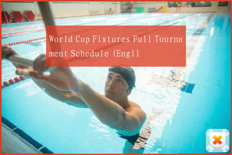 World Cup Fixtures Full Tournament Schedule (Engli
